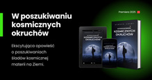 Kanrad cki, "W poszukiwaniu kosmicznych okruchw"